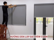 HƯỚNG DẪN LẮP ĐẶT RÈM CUỐN